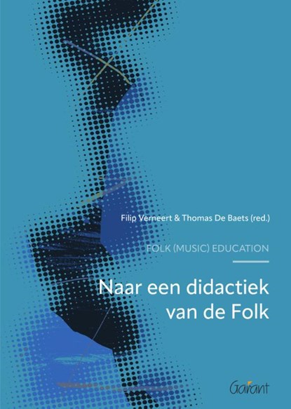 Folk (Music) Education, Filip Verneert ; Thomas de Baets - Paperback - 9789044138757