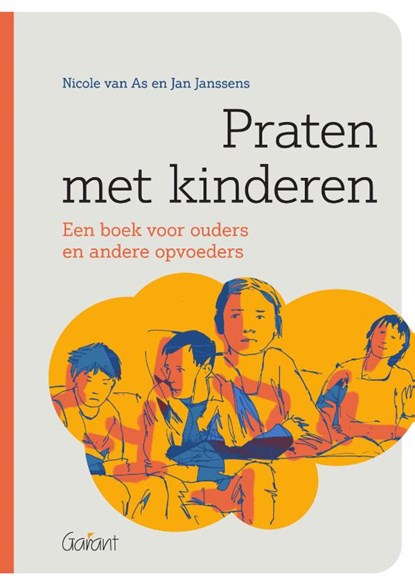 Praten met kinderen, Nicole Van As ; Jan Janssens - Paperback - 9789044138825