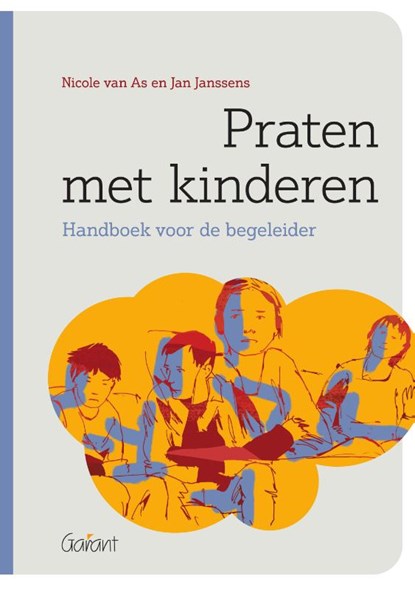 Praten met kinderen, Nicole Van As ; Jan Janssens - Paperback - 9789044138832