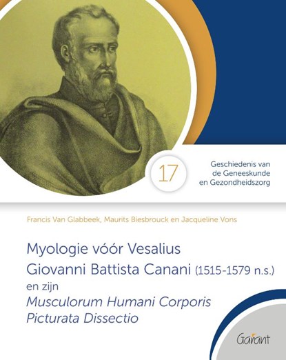 Myologie vóór Vesalius, Francis Van Glabbeek ; Maurits Biesbrouck ; Jacqueline Vons - Paperback - 9789044138931