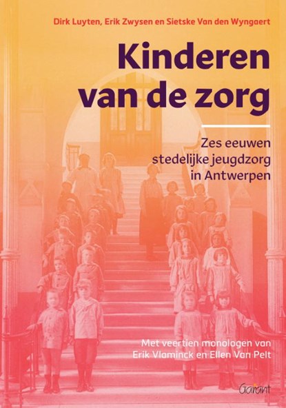 Kinderen van de zorg, Dirk Luyten ; Erik Zwysen ; Sietske Van den Wyngaert - Paperback - 9789044139068