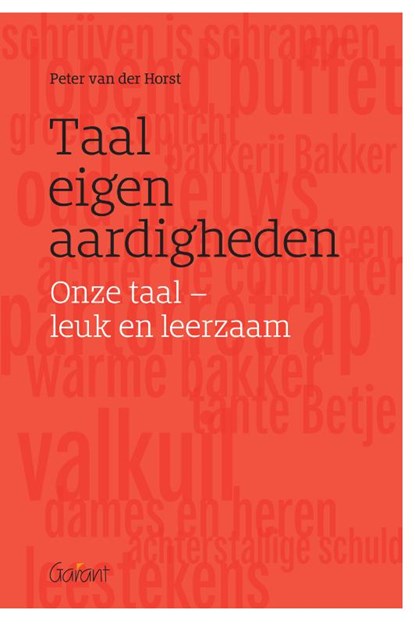 Taaleigenaardigheden, Peter J. van der Horst - Paperback - 9789044139341