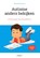 Autisme anders bekijken, Suzanne Rouwhorst - Paperback - 9789044139549