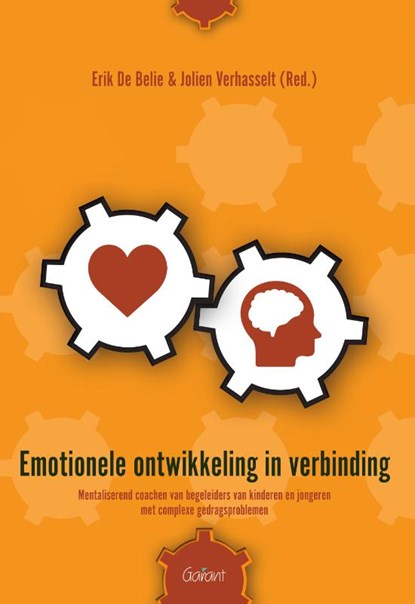 Emotionele ontwikkeling in verbinding, Erik De Belie ; Jolien Verhasselt - Paperback - 9789044139754