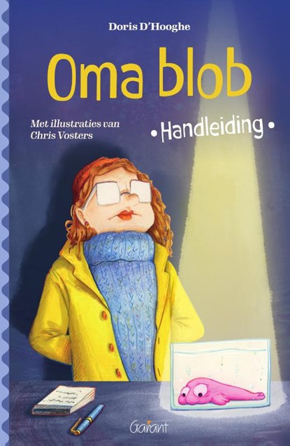 Oma blob – Handleiding, Doris D'Hooghe - Paperback - 9789044140040