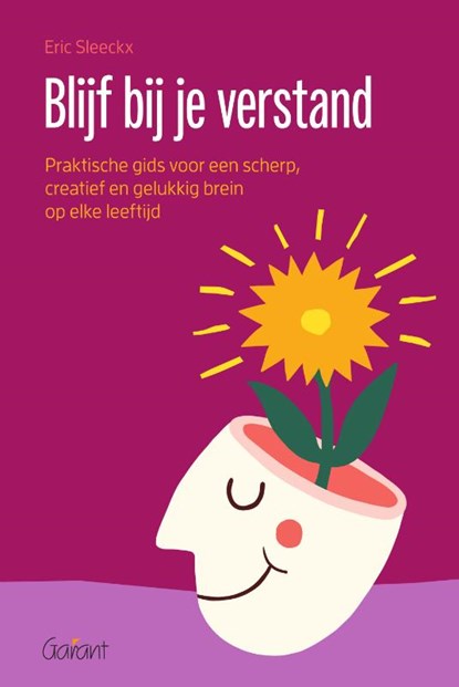 Blijf bij je verstand, Eric Sleeckx - Paperback - 9789044140095