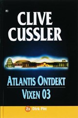 Atlantis ontdekt / Vixen 03 - CUSSLER, Clive - 9789044316667