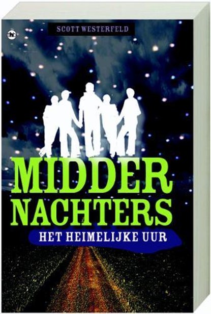 Middernachters / 1 het heimelijke uur, WESTERFELD, S. - Paperback - 9789044320381