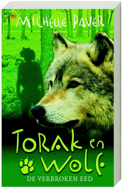 Avonturen uit een magisch verleden Torak & Wolf 5 De verbroken eed, Michelle Paver - Gebonden - 9789044321470