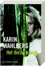 Het derde meisje - WAHLBERG, K. - 9789044322293