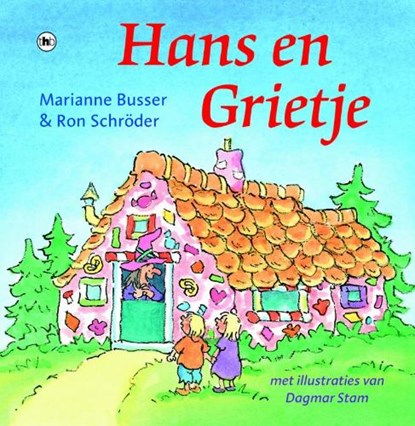 Hans & Grietje, BUSSER, M. & SCHRODER, R. - Gebonden - 9789044324037