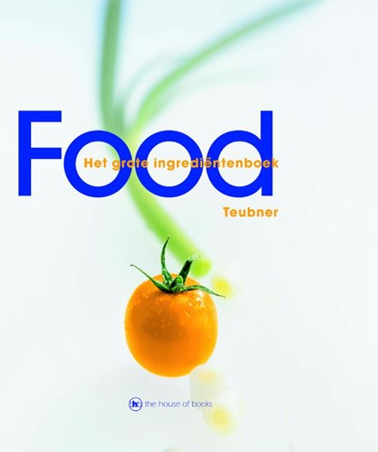 Food - Groot ingredientenboek / deel Midprice, TEUBNER, C. - Gebonden - 9789044324297