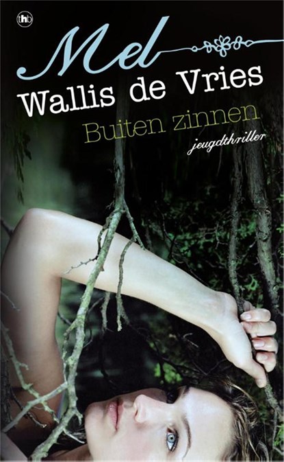 Buiten zinnen, Mel Wallis de Vries - Ebook - 9789044326123
