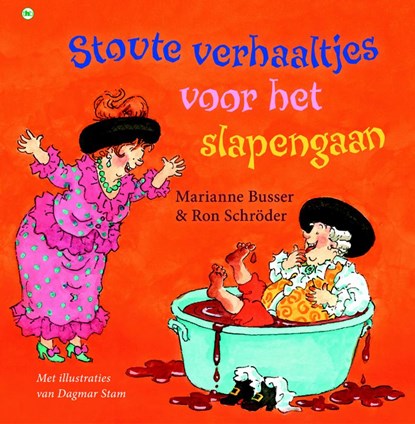 Stoute verhaaltjes voor het slapengaan, Marianne Busser ; Ron Schröder - Gebonden - 9789044326901