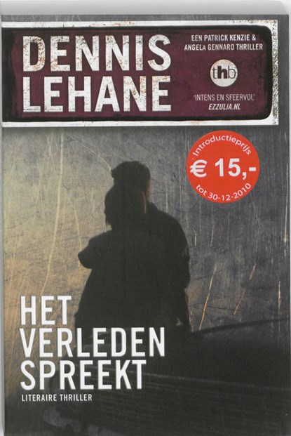 Het verleden spreekt, Dennis Lehane - Paperback - 9789044328004