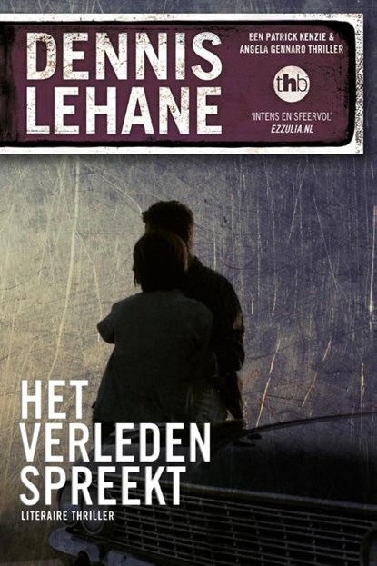 Het verleden spreekt, Dennis Lehane - Ebook - 9789044329254
