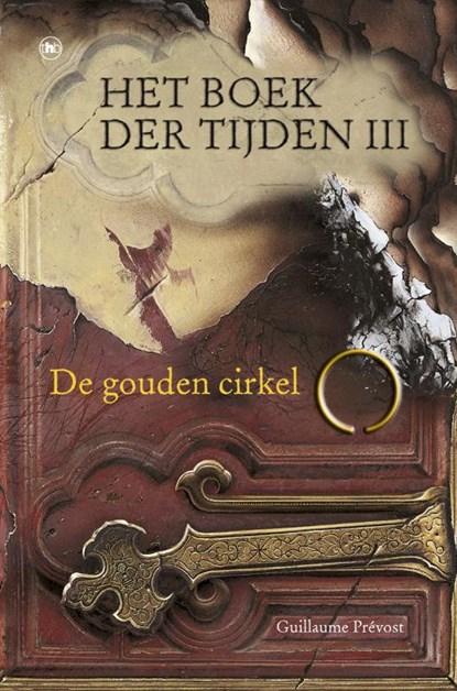 Het boek der tijden 3  De gouden cirkel, Guillaume Prevost ; Guillaume Prévost - Gebonden - 9789044329360