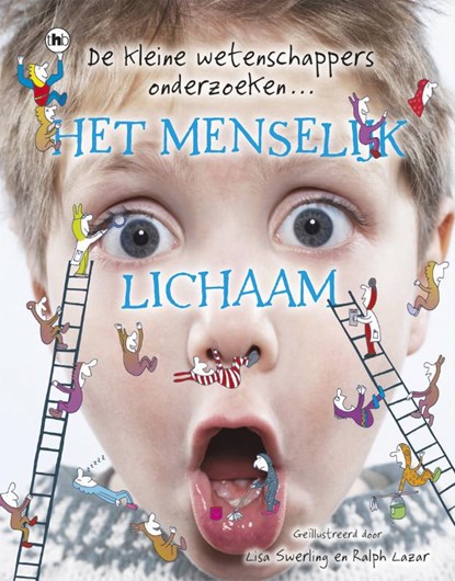 De kleine wetenschappers onderzoeken... / het menselijk lichaam, BINGHAM, Caroline - Gebonden - 9789044329834