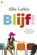 Blijf!, LARKIN, Allie - Paperback - 9789044330724