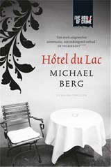 Hotel du Lac, Michael Berg -  - 9789044331622