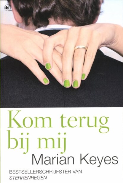 Kom terug bij mij, KEYES, Marian - Paperback - 9789044332605