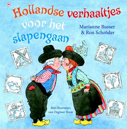 Hollandse verhaaltjes voor het slapengaan, Marianne Busser ; Ron Schröder - Gebonden - 9789044333589