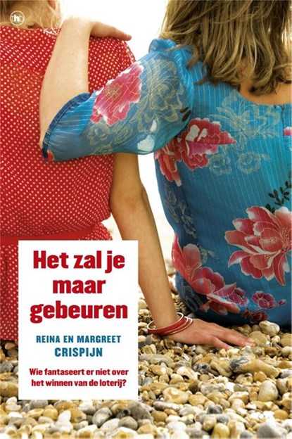 Het zal je maar gebeuren, Reina Crispijn ; Margreet Crispijn - Ebook - 9789044334661