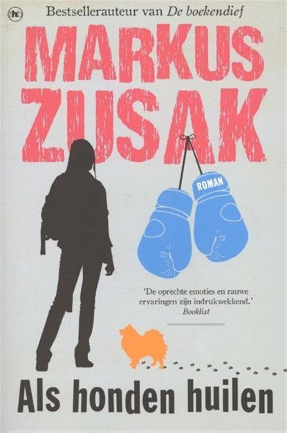 Als honden huilen, Markus Zusak - Paperback - 9789044335040