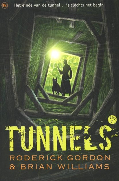 Tunnels 1, GORDON, Roderick & WILLIAMS, Brian - Paperback - 9789044336139