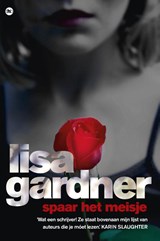 Spaar het meisje - GARDNER, Lisa - 9789044336191