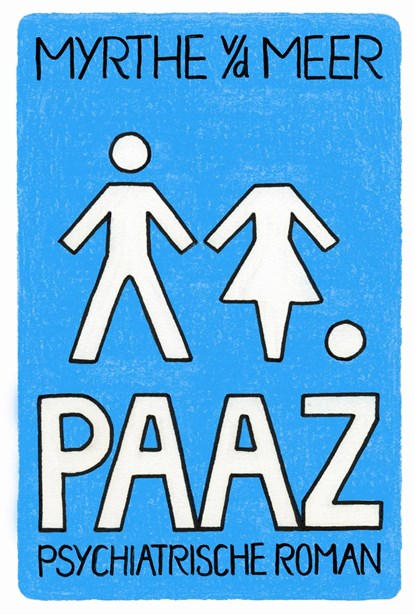 PAAZ, Myrthe van der Meer - Ebook - 9789044337471