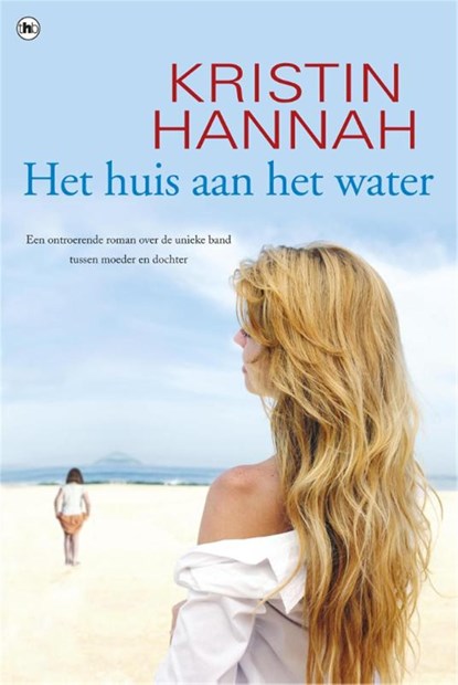 Het huis aan het water, Kristin Hannah - Ebook - 9789044337679