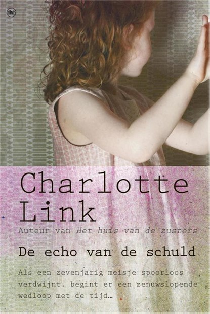 De echo van schuld, Charlotte Link - Ebook - 9789044338027