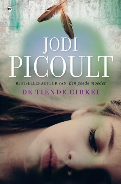 De tiende cirkel, Jodi Picoult - Paperback - 9789044338133