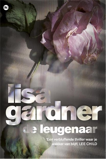 De leugenaar, Lisa Gardner - Ebook - 9789044338225