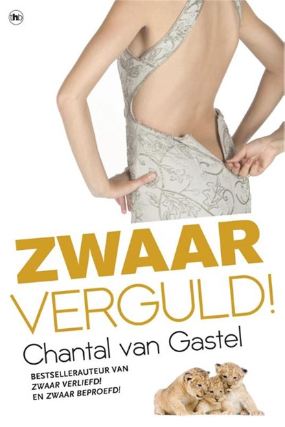 Zwaar verguld!, Chantal van Gastel - Ebook - 9789044338645