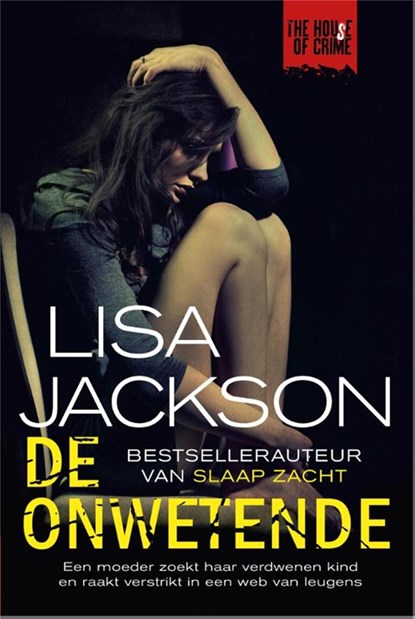 De onwetende, Lisa Jackson - Ebook - 9789044338928