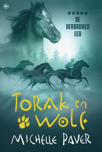 Torak en Wolf deel 5 - De verbroken eed, Michelle Paver - Paperback - 9789044338973