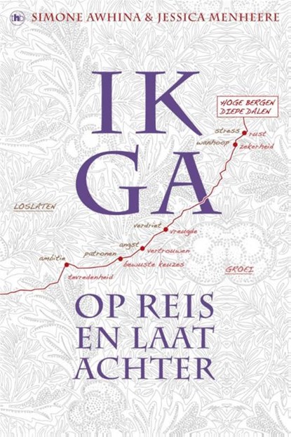 Ik ga op reis en laat achter, Simone Awhina ; Jessica Menheere - Paperback - 9789044340235