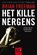 Het kille nergens, Brian Freeman - Paperback - 9789044340426