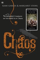 Chaos | Kami Garcia ; Margareth Stohl | 