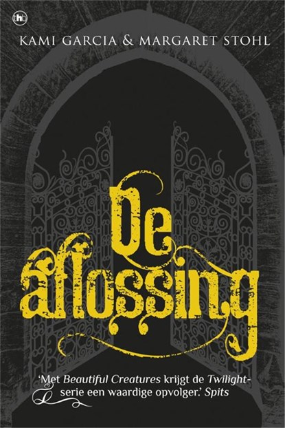 De aflossing, Kami Garcia ; Margareth Stohl ; Louise Staal - Ebook - 9789044341256