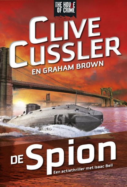 De spion, Clive Cussler ; Justin Scott - Paperback - 9789044342079