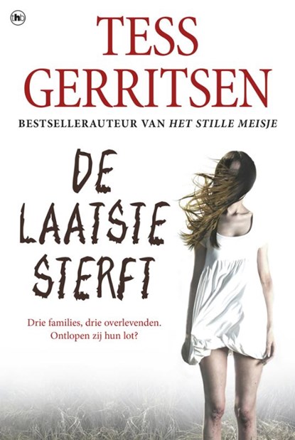 De laatste sterft, Tess Gerritsen - Paperback - 9789044342246