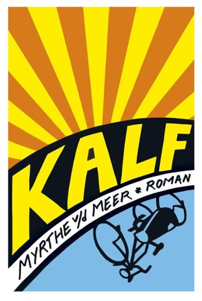 Kalf, Myrthe van der Meer - Paperback - 9789044342932