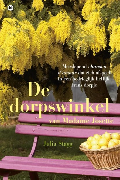 De dorpswinkel van madame Josette, Julia Stagg - Paperback - 9789044343410