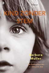 Kind zonder stem - Barbara Muller - 9789044344455