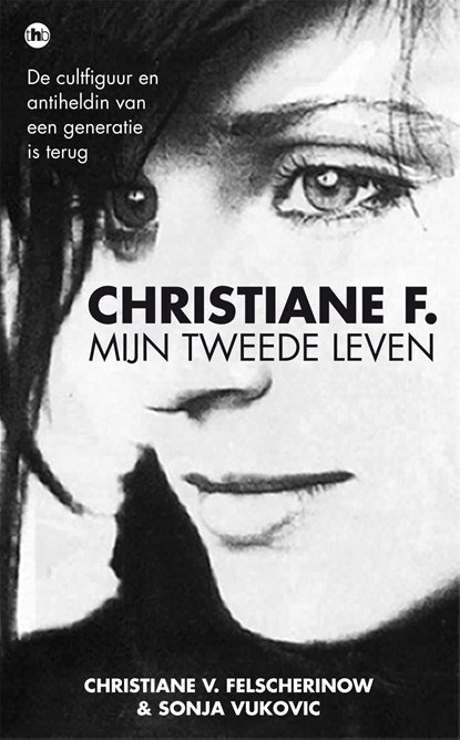 Christiane F., mijn tweede leven, Christiane V. Felscherinow - Ebook - 9789044345100