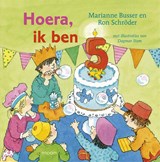 Hoera, ik ben 5 - Marianne Busser ; Ron Schröder - 9789044345193