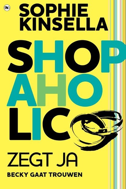 Shopaholic zegt ja, Sophie Kinsella - Paperback - 9789044346176